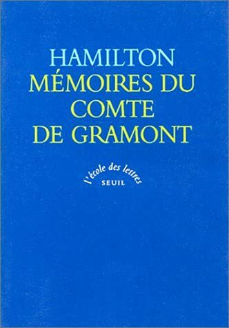 Memoires Du Comte De Gramont