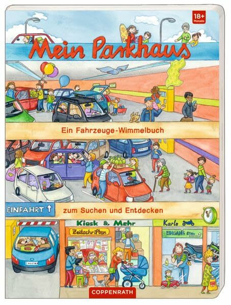 Mein Parkhaus: Ein Fahrzeuge-Wimmelbuch