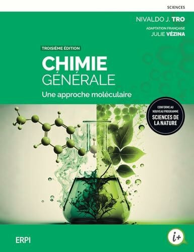 Chimie Générale 3e éd. Une approche moléculaire