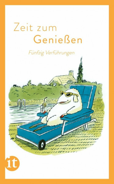 Zeit zum Genießen: Fünfzig Verführungen (insel taschenbuch)