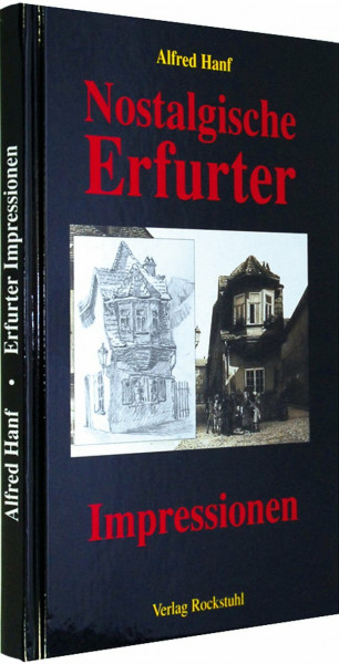 Alfred Hanf. Erfurter Impressionen: Stadtansichten und Postkarten aus Erfurt 1906
