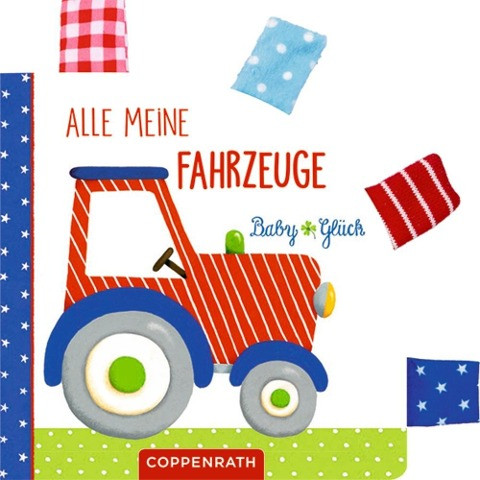 Mein BabyGlück-Laschenbuch: Alle meine Fahrzeuge