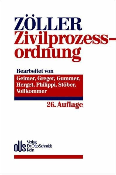 Zivilprozessordnung: Mit Gerichtsverfassungsgesetz und den Einführungsgesetzen, mit Internationalem Zivilprozessrecht, EG-Verordnungen, Kostenanmerkungen