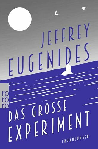 Das große Experiment: Erzählungen