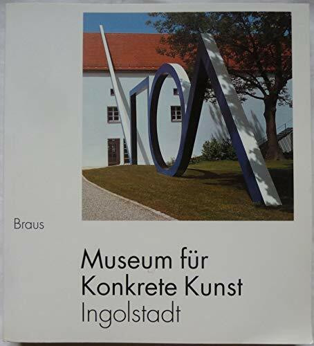 Museum für Konkrete Kunst Ingolstadt.