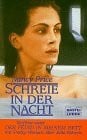 Schreie in der Nacht: Verfilmt unter dem Titel "Der Feind in meinem Bett" (Allgemeine Reihe. Bastei Lübbe Taschenbücher)