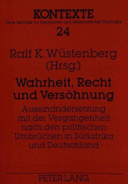 Wahrheit, Recht und Versöhnung