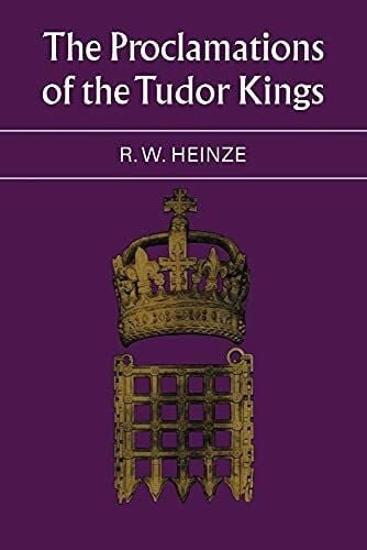 The Proclamations of Tudor Kings