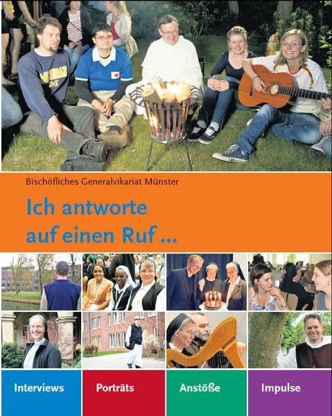 Ich antworte auf einen Ruf ...: Hrsg.: Bischöfliches Generalvikariat Münster