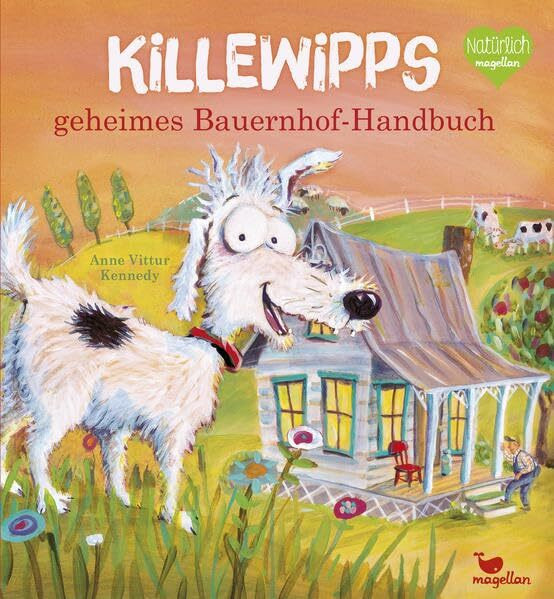 Killewipps geheimes Bauernhof-Handbuch