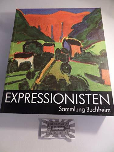 Expressionisten. Sammlung Buchheim