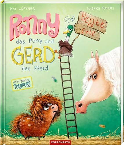 Ronny, das Pony, (Bd. 2): und Gerd, das Pferd, und Bente, die Ente: Gereimte Freundschaftsgeschichte mit Herz und Humor für Kinder ab 3