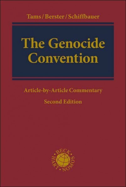 The Genocide Convention: Article-by-Article Commentary (Beck international)
