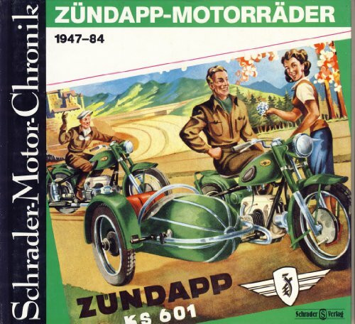 Schrader-Motor-Chronik, Band 26: Zündapp-Motorräder 1947-1984