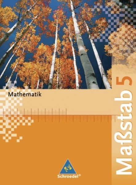 Maßstab 5. Mathematik. Schülerband. Nordrhein-Westfalen. Hauptschule