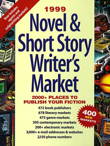 1999 Novel & Short Story Writer's Market (NOVEL AND SHORT STORY WRITER'S MARKET)