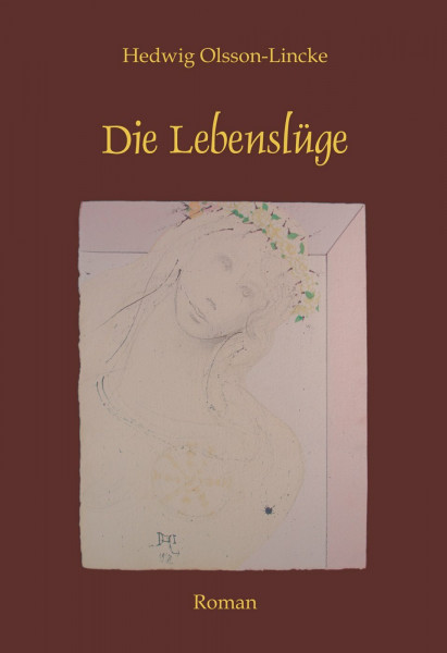 Die Lebenslüge: Roman