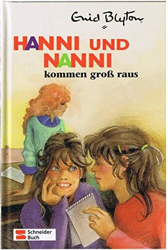Hanni und Nanni, Bd.21, Hanni und Nanni kommen groß raus