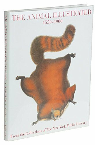 Harry N. Abrams, Inc. The Animal Illustrated 1550-1900, From The Collections Of The New York Public Library