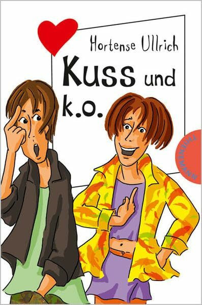 Kuss und k.o. (Freche Mädchen – freche Minis!)