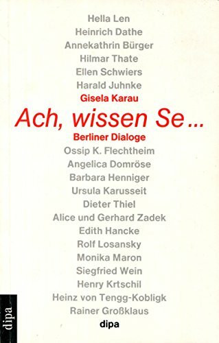Ach, wissen Se.... Berliner Dialoge