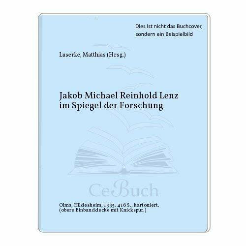 J. M. R. Lenz im Spiegel der Forschung (Olms Studien)