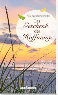 Das Geschenk der Hoffnung
