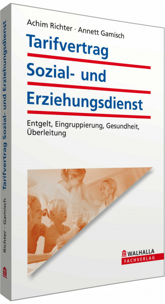 Der aktuelle Tarifvertrag Sozial- und Erziehungsdienst