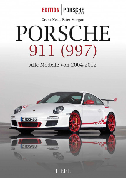 Porsche 911 (997): Alle Modelle von 2004–2012