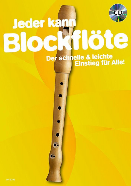 Jeder kann Blockflöte: Der schnelle & leichte Einstieg für Alle!. Band 6. Sopran-Blockflöte. (Jeder kann, Band 6)