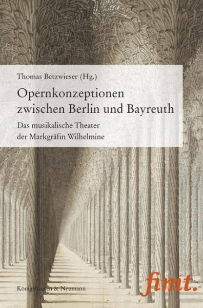 Opernkonzeptionen zwischen Berlin und Bayreuth