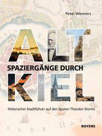 Spaziergänge durch Alt-Kiel