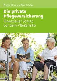 Die private Pflegeversicherung