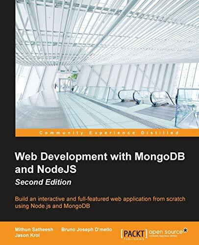 Web Development with MongoDB and NodeJS - Second Edition: Build an interactive and full-featured web application from scratch using Node.js and MongoDB (English Edition)