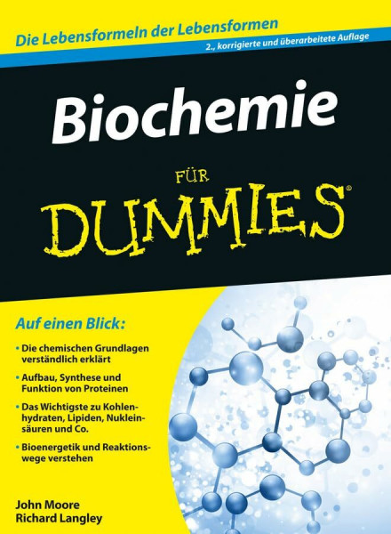 Biochemie für Dummies: Die Lebensformeln der Lebensformen