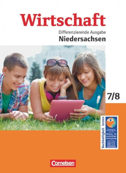 Wirtschaft 1: 7./8. Schuljahr. Schülerbuch Differenzierende Ausgabe Niedersachsen
