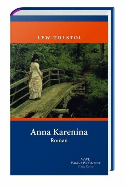 Anna Karenina: Roman (Artemis & Winkler - Blaue Reihe)