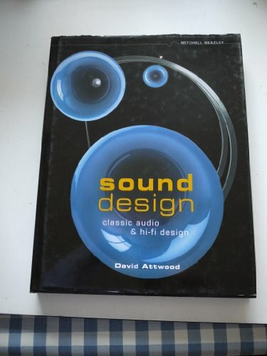 Sound Design: Classic Audio & Hi-Fi Design