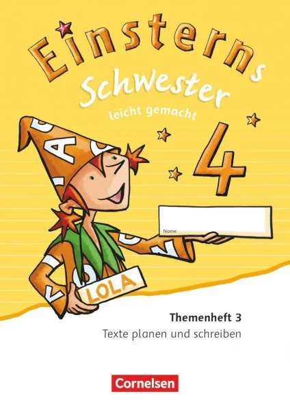 Einsterns Schwester - Sprache und Lesen - Zu Ausgabe 2015 und Ausgabe 2022 - 4. Schuljahr: Leicht gemacht - Themenheft 3 - Verbrauchsmaterial