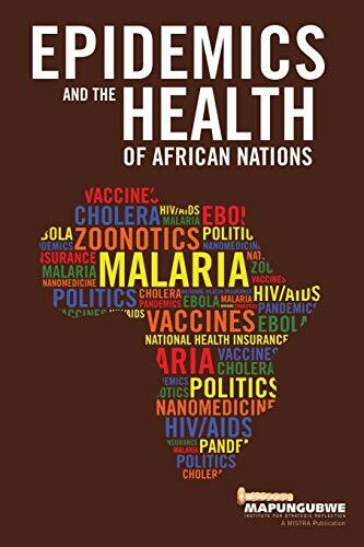 Epidemics and the Health of African Nations Epidemics and the Health of African Nations