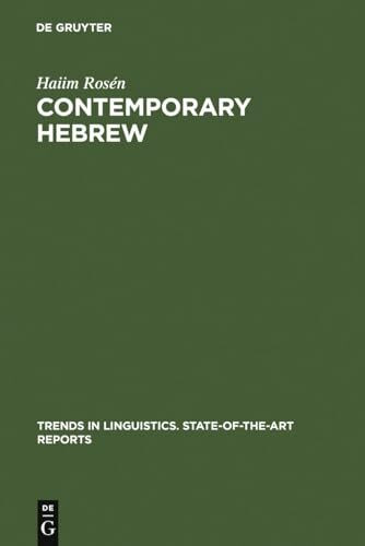 Contemporary Hebrew (Trends in Linguistics. State-of-the-Art Reports, 11, Band 11)