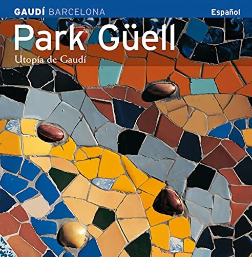 Park Güell: Utopía de Gaudí (Sèrie 4)