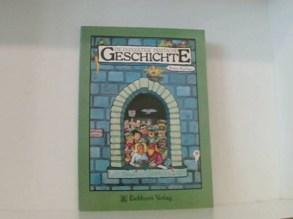 Die endgültige deutsche Geschichte