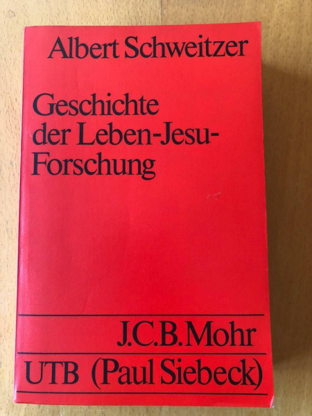 Geschichte der Leben-Jesu-Forschung.