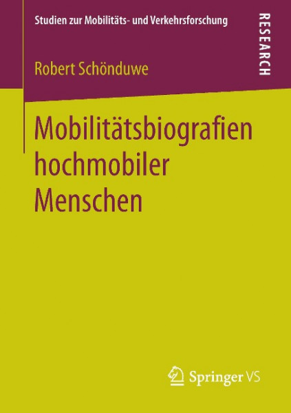 Mobilitätsbiografien hochmobiler Menschen