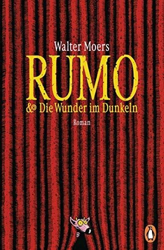Rumo & die Wunder im Dunkeln: Roman