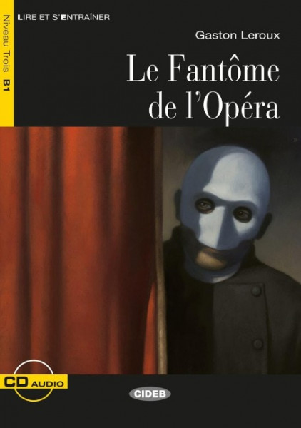 Le Fantôme de l'Opéra. Buch + Audio-CD