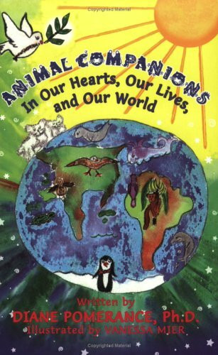 Animal Companions, in Our Hearts, Our Lives, and Our World