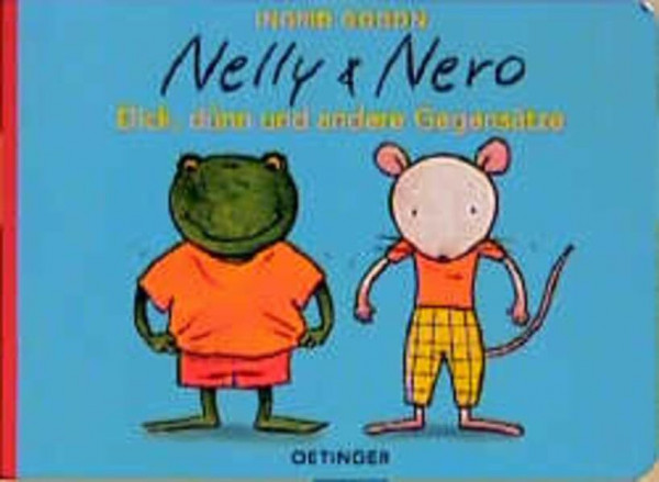 Nelly & Nero. Dick, dünn und andere Gegensätze