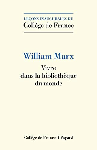 Vivre dans la bibliothèque du monde: Lire dans la bibliothèque du monde